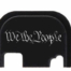 We The People engraved Glock slide cover plate